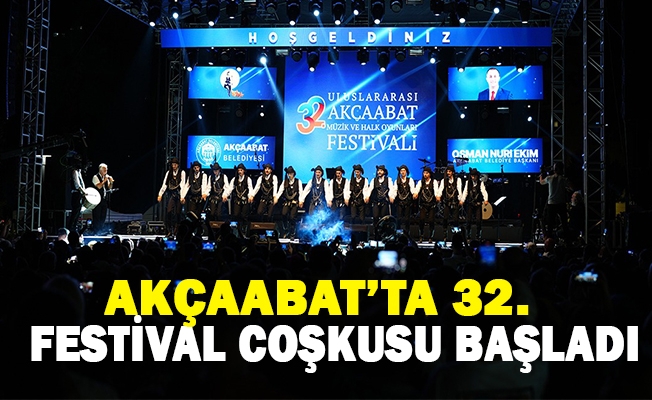 Akçaabat’ta 32. Festival Coşkusu Başladı