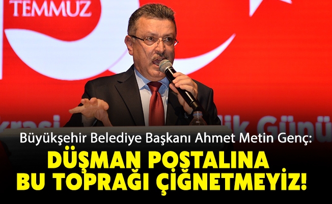 DÜŞMAN POSTALINA BU TOPRAĞI ÇİĞNETMEYİZ!