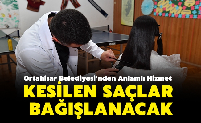 Ortahisar Belediyesi’nden Anlamlı Hizmet