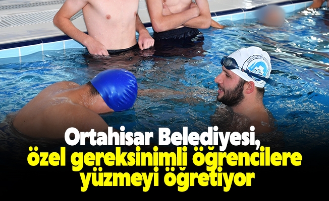 Ortahisar Belediyesi, özel gereksinimli öğrencilere yüzmeyi öğretiyor