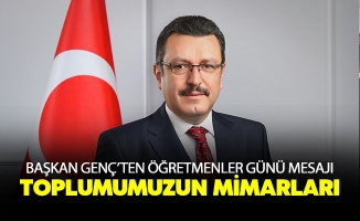 BAŞKAN GENÇ’TEN ÖĞRETMENLER GÜNÜ MESAJI