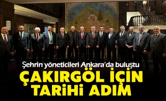 ÇAKIRGÖL İÇİN TARİHİ ADIM