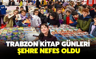 TRABZON KİTAP GÜNLERİ ŞEHRE NEFES OLDU