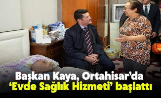 Başkan Kaya, Ortahisar’da ‘Evde Sağlık Hizmeti’ başlattı