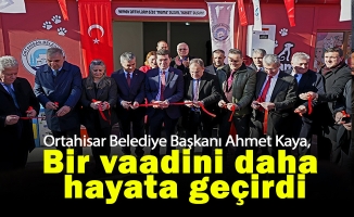 Ortahisar Belediye Başkanı Ahmet Kaya, bir vaadini daha hayata geçirdi