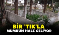 BİR #039;TIK#039;LA  MÜMKÜN HALE GELİYOR